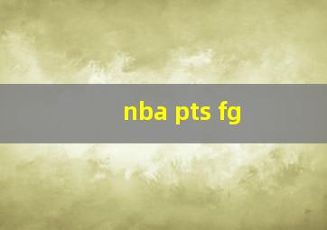 nba pts fg